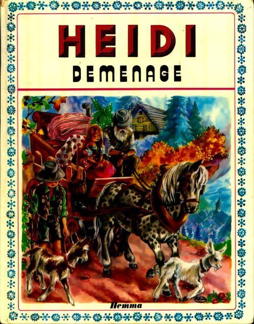 Heidi déménage - Johanna Spyri - Livre