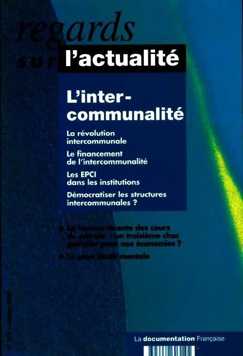 Regards sur l'actualité n°314. L'intercommunalité - Collectif - Livre