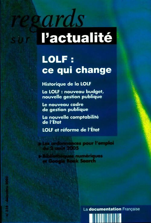 Regards sur l'actualité n°316. LOLF : ce qui change - Collectif - Livre