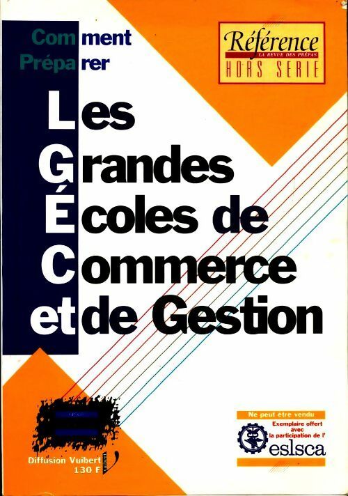 Comment préparer les grandes écoles de commerce et de gestion - Christophe Pignet - Livre