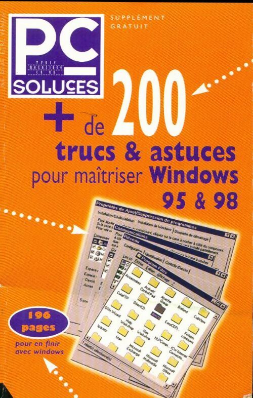 Pc soluces 200 trucs & astuces Windows 95 & 98 - Inconnu - Livre
