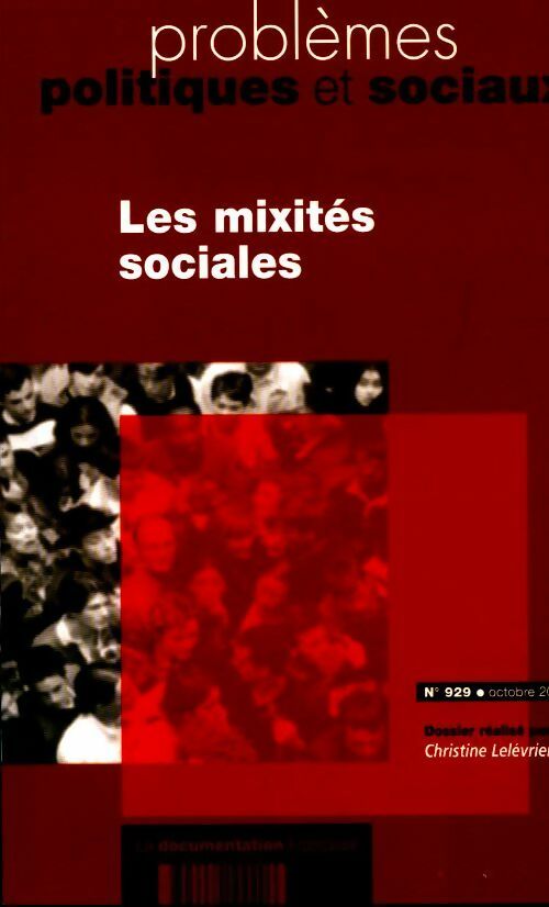 Problèmes politique et sociaux n°929 : Les mixités sociales - Collectif - Livre