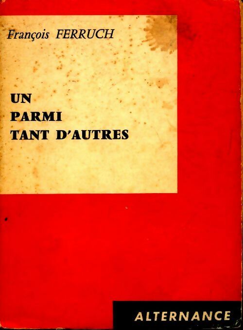 Un parmi tant d'autres - François Ferruch - Livre