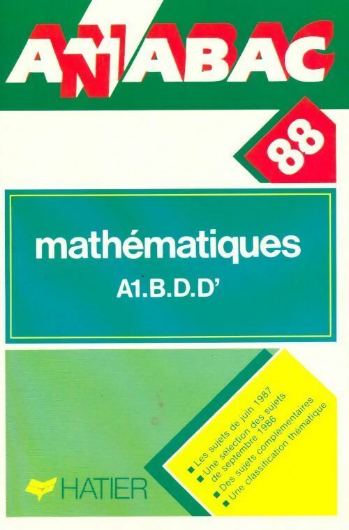Mathématiques A1, B, D, D' 1988 - Collectif - Livre
