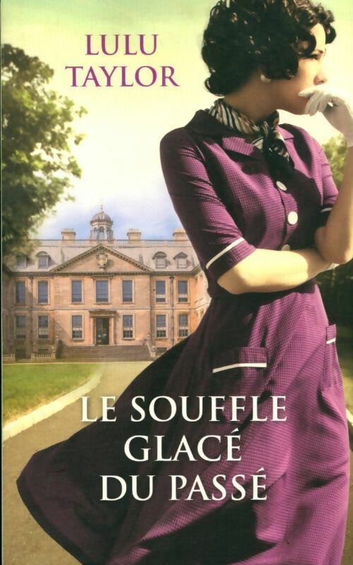Le souffle glacé du passé - Lulu Taylor - Livre