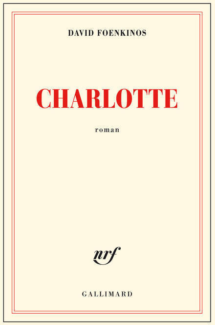 Charlotte - David Foenkinos - Livre