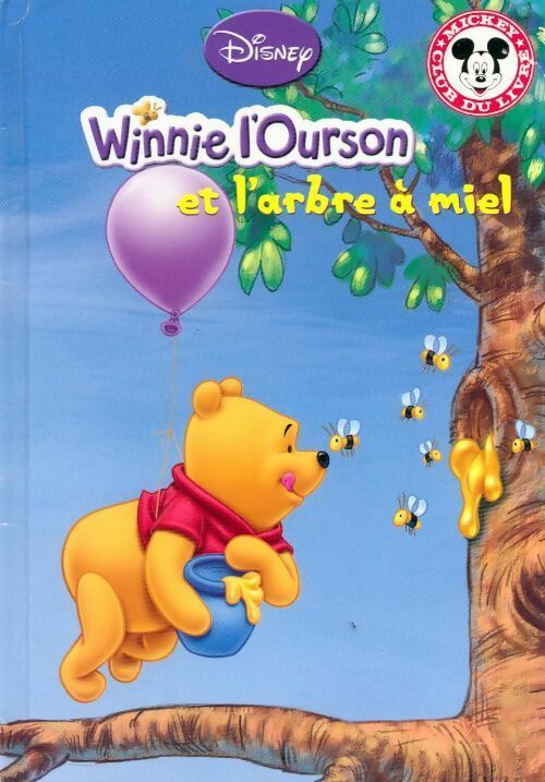 Winnie l'ourson et l'arbre à miel - Walt Disney - Livre