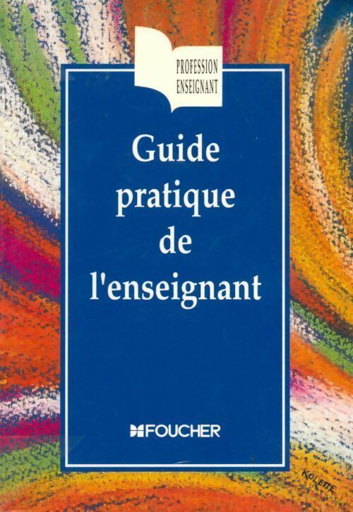 Guide pratique de l'enseignant - Creuze - Livre