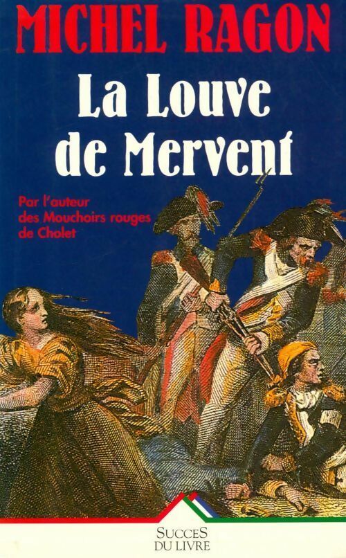 La louve de Mervent - Michel Ragon - Livre