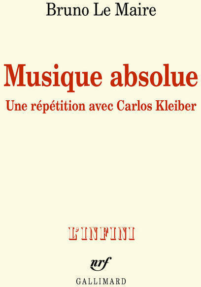 Musique absolue - Bruno Le Maire - Livre