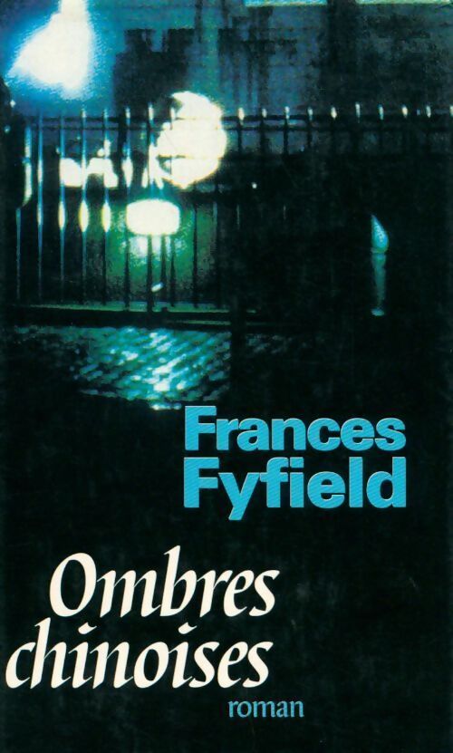 Ombres chinoises - Frances Fyfield - Livre