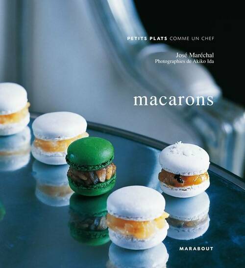 Macarons - José Maréchal - Livre