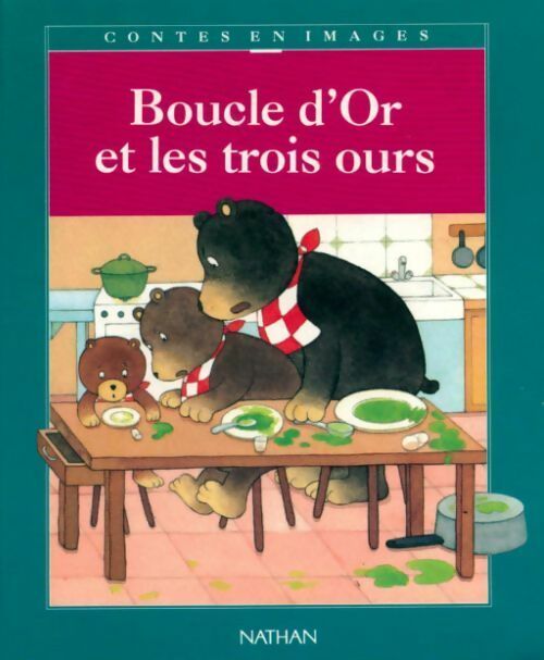 Boucle d'or et les trois ours - Collectif - Livre