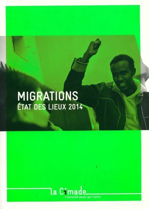 Migrations. Etatsdes lieux 2014 - Collectif - Livre