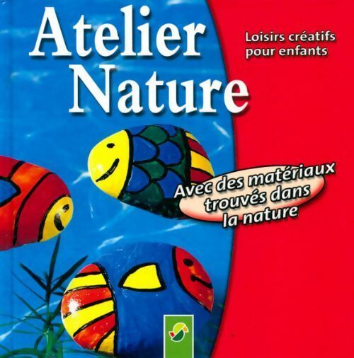 Atelier nature - Collectif - Livre