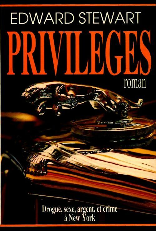 Privilèges - Edward Stewart - Livre