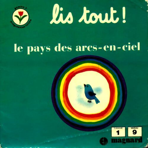 Le pays des arcs-en-ciel - Collectif - Livre