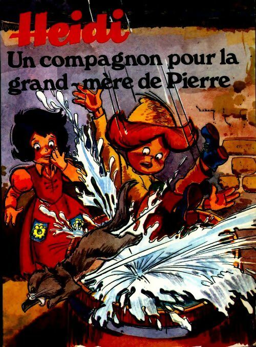 Heidi un compagnon pour la grand-mère de Pierre - Laura G. Corella - Livre
