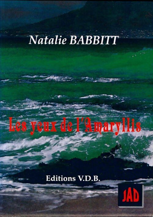 Les yeux de l'amaryllis - Natalie Babbitt - Livre