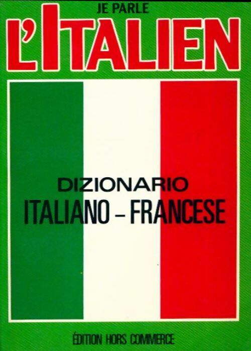Dizionario italiano/Francese - Inconnu - Livre