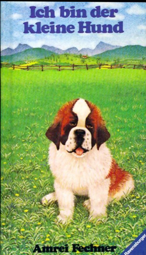 Ich bin der kleine hund - Otto Maier - Livre