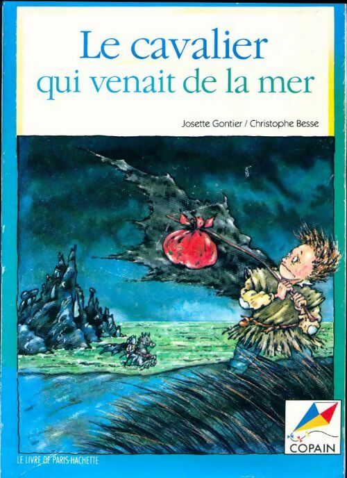 Le cavalier qui venait de la mer - Josette Gontier - Livre