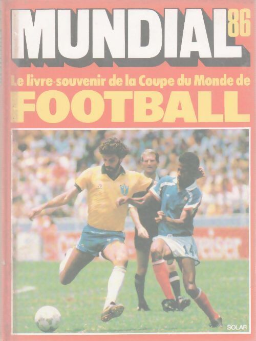 Mundial 86 - Michel Bai - Livre