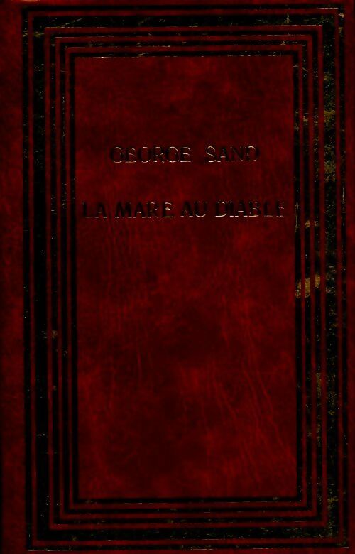 La mare au diable - George Sand - Livre