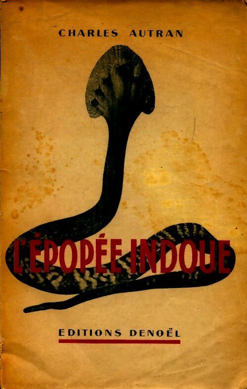 L'Épopée Indoue : étude de l'arrière fonds ethnographique et religieux - Charles Autrand - Livre