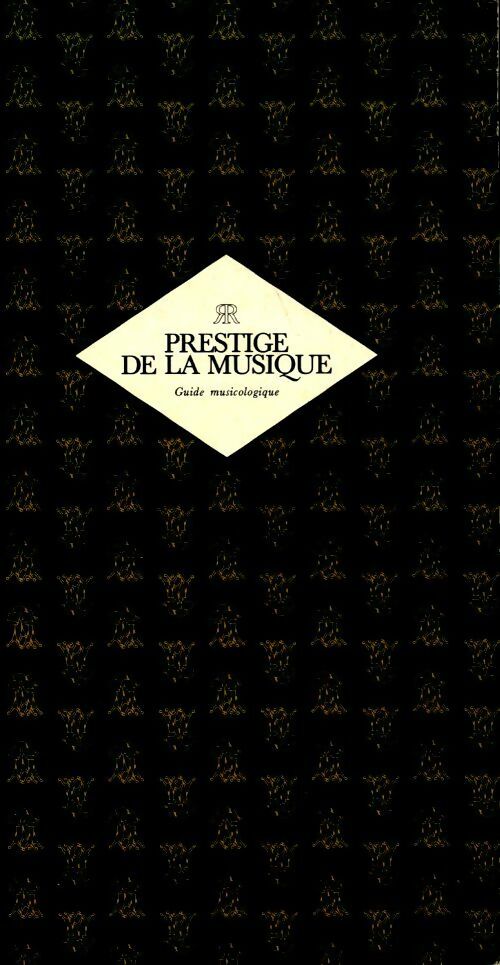 Prestige de la musique - Collectif - Livre
