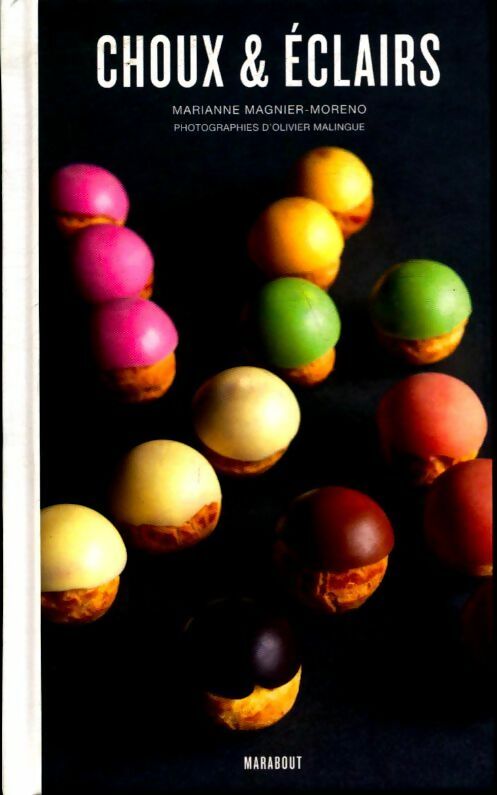 Choux et éclairs - Marianne Magnier-Moreno - Livre