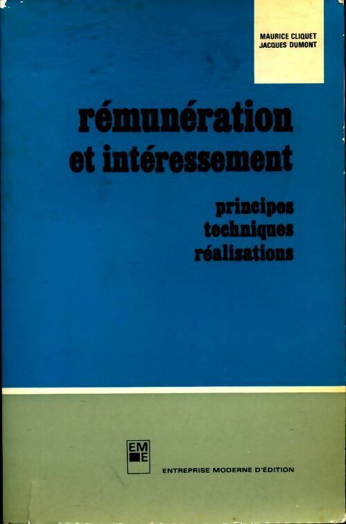 Rémunération et intéressement - Jacques Dumont, Maurice Cliquet - Livre