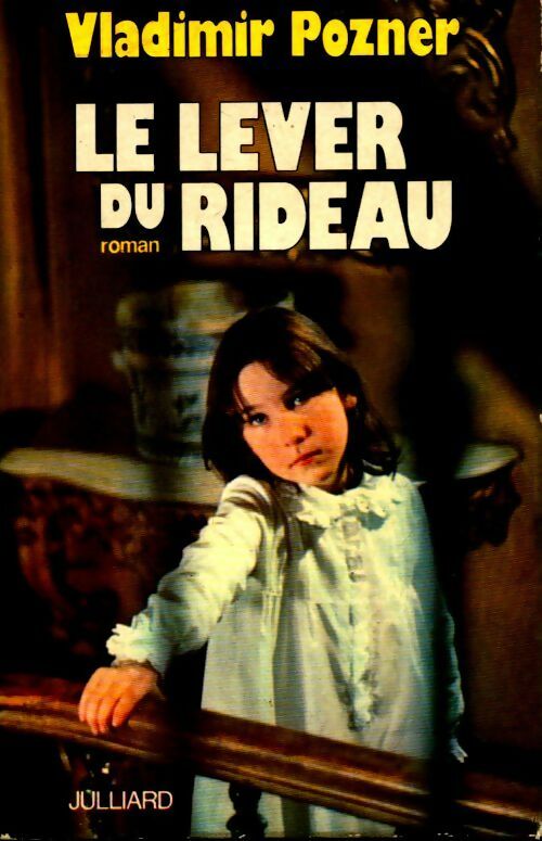 Le lever du rideau - Vladimir Pozner - Livre