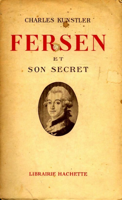 Fersen et ses secrets - Charles Kunstler - Livre