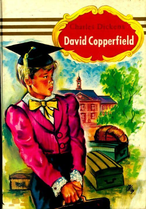 David Copperfield, sa jeunesse - Charles Dickens - Livre