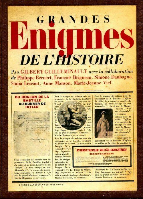 Grandes énigmes de l'histoire - Gilbert Guilleminault - Livre