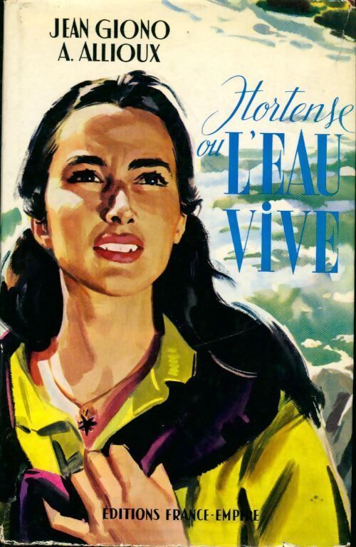Hortense ou l'eau vive - Alain Allioux - Livre