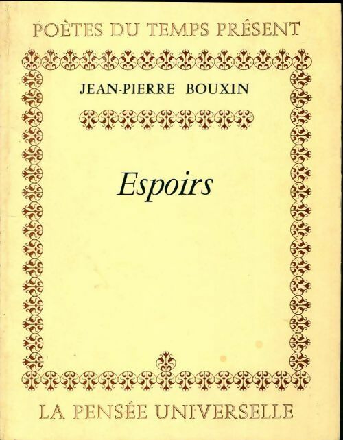 Espoirs - Jean-Pierre Bouxin - Livre
