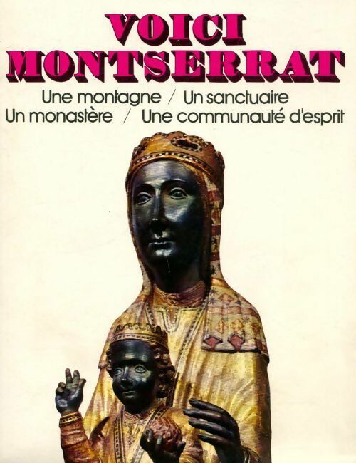 Voici Montserrat - Collectif - Livre