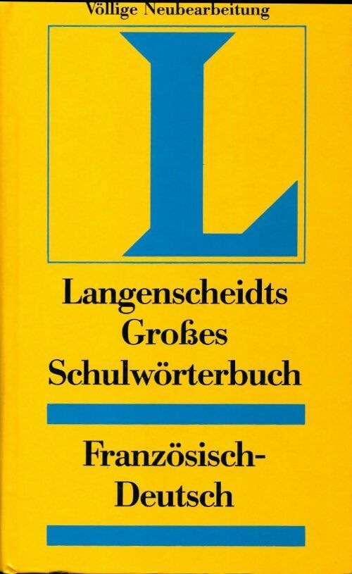 Langenscheidts großes schulwörterbuch französisch-deutsch - Collectif - Livre