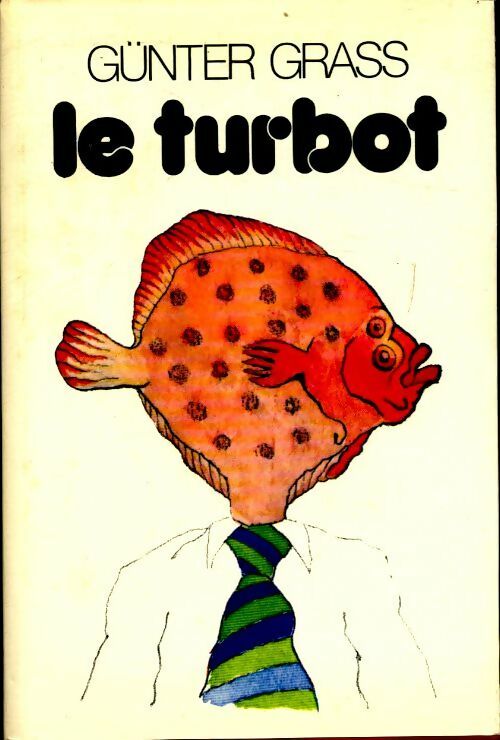 Le Turbot - Günter Grass - Livre