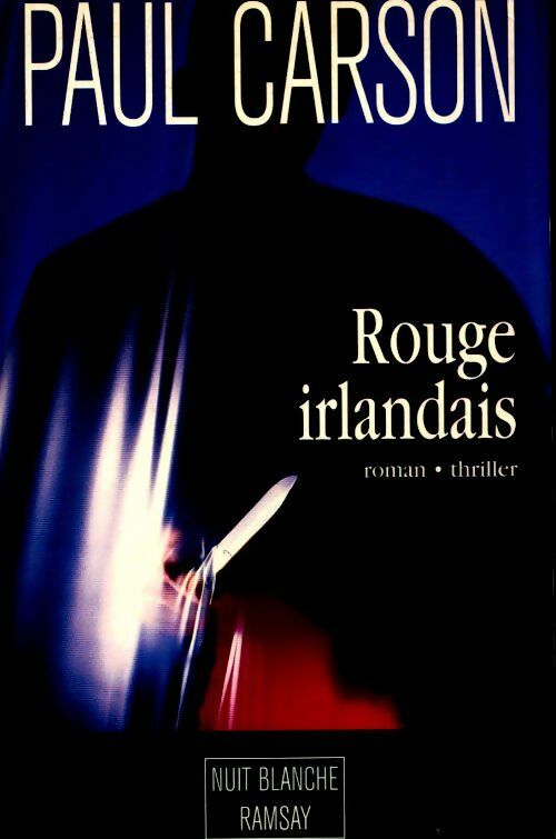 Rouge irlandais - Paul Carson - Livre