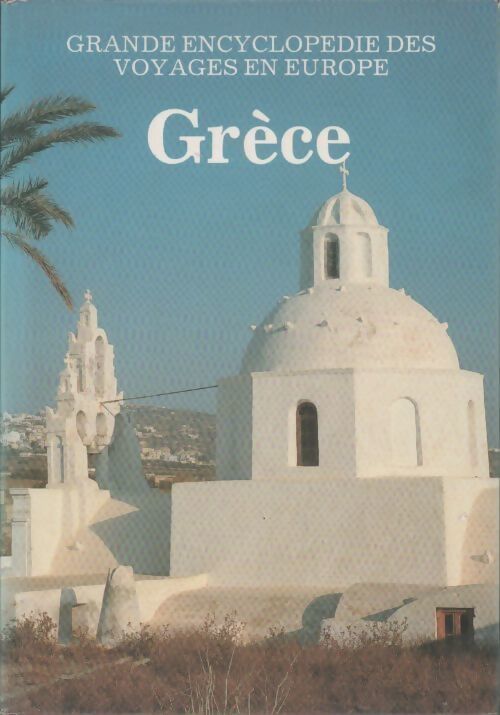 Grèce - Hubert Neuwirth - Livre