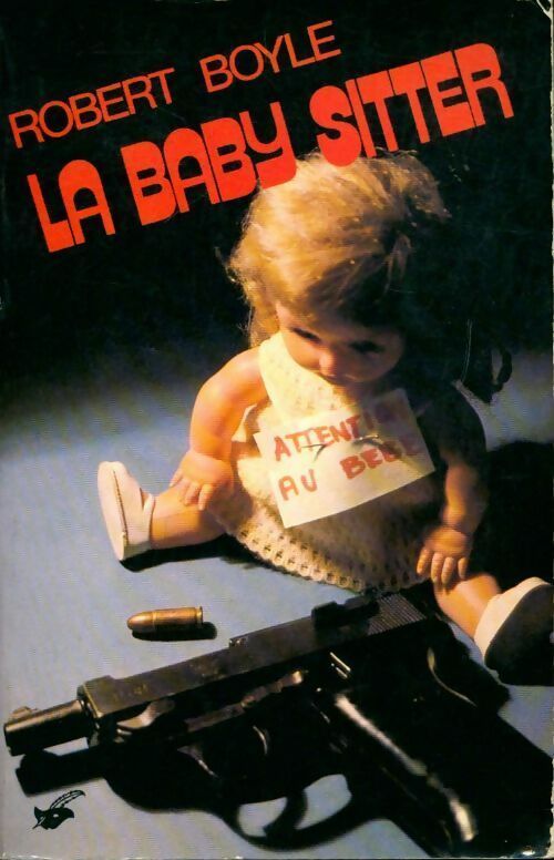 La baby sitter - Robert Boyle - Livre