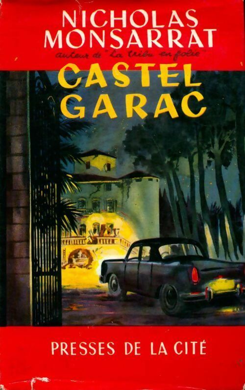 Castel Garac - Nicholas Montsarrat - Livre