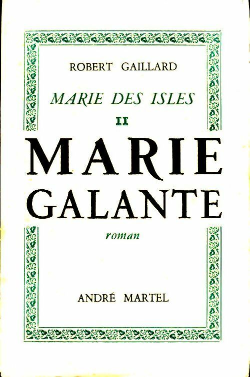 Marie des Isles Tome II - Robert Gaillard - Livre