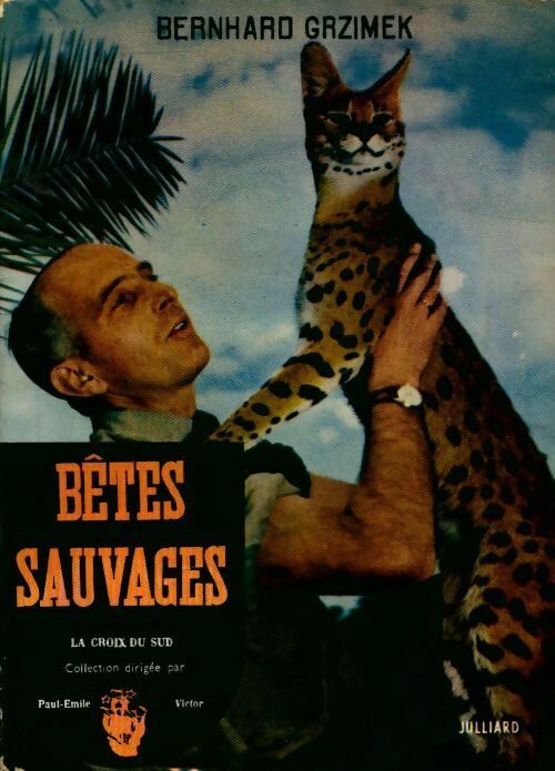 Bêtes sauvages - Bernhard Grzimek - Livre