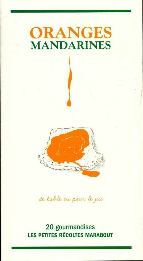 Oranges mandarines - Catherine Quévremont - Livre