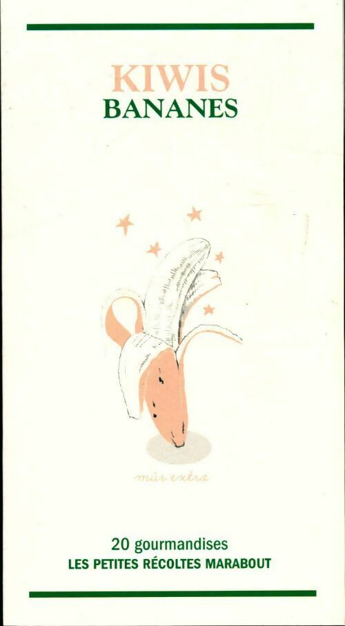 Kiwis bananes - Catherine Quévremont - Livre