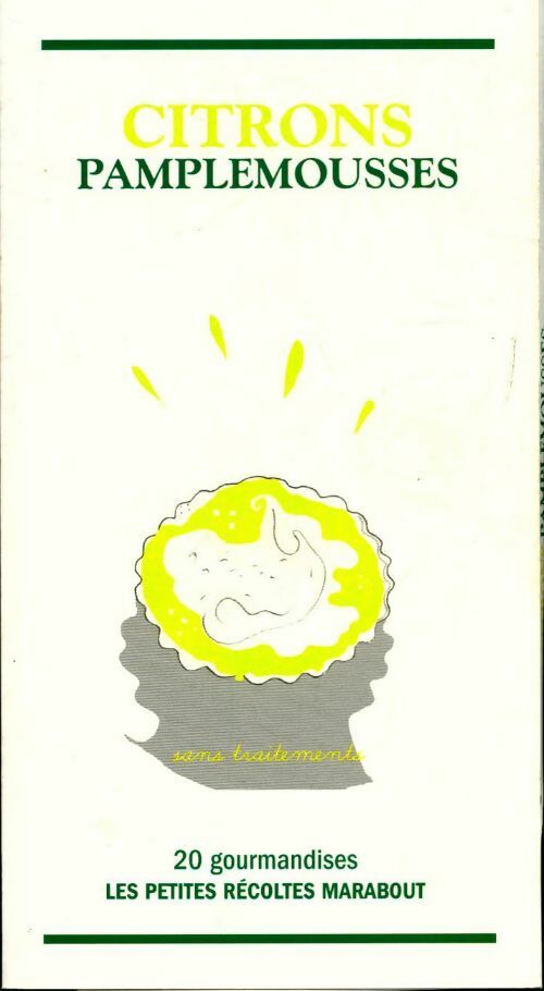 Citrons pamplemousses - Catherine Quévremont - Livre